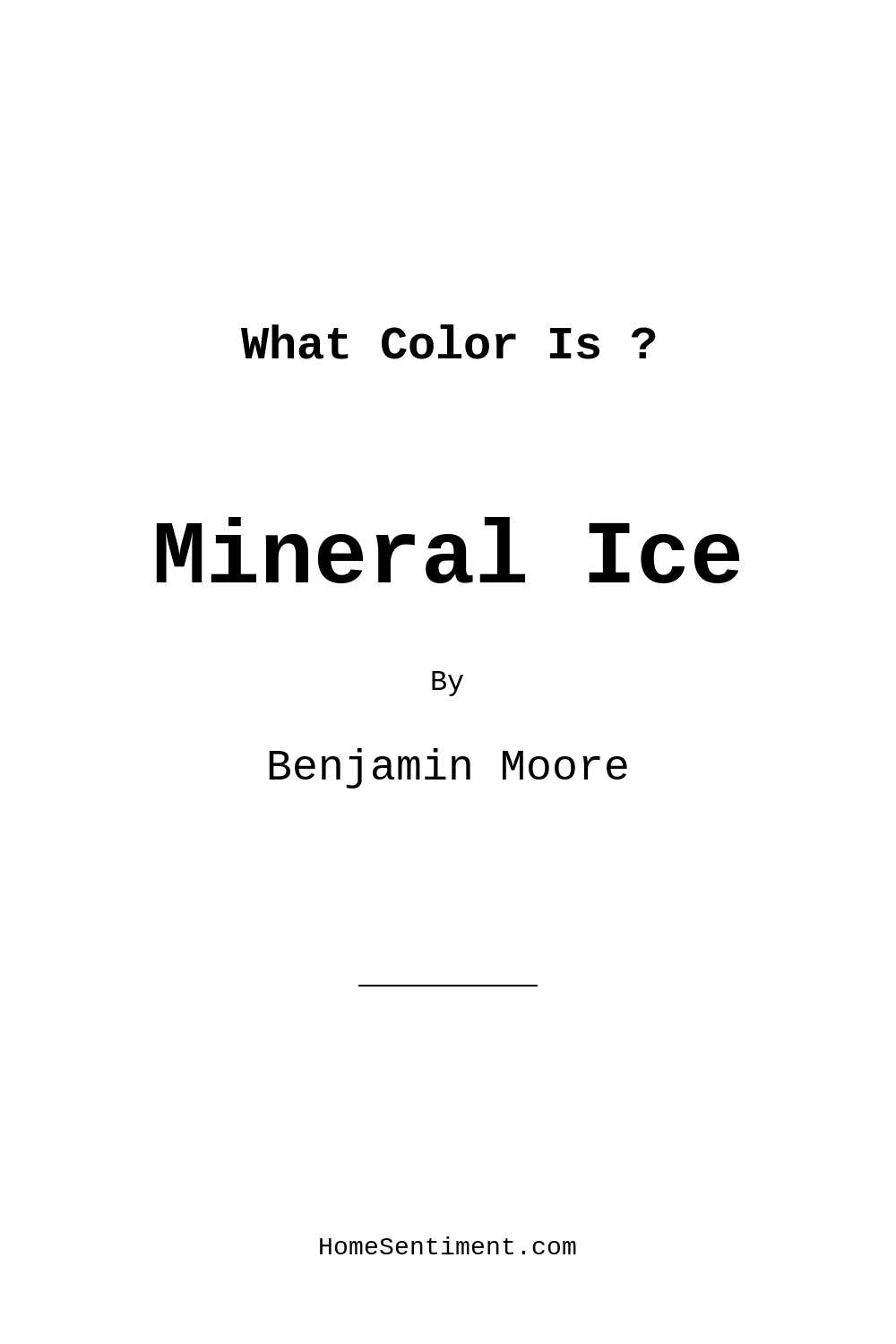 Mineral Ice 2132-70 by Benjamin Moore
