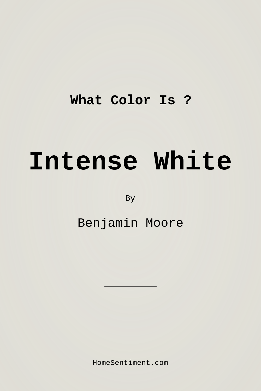 Intense White OC-51 by Benjamin Moore