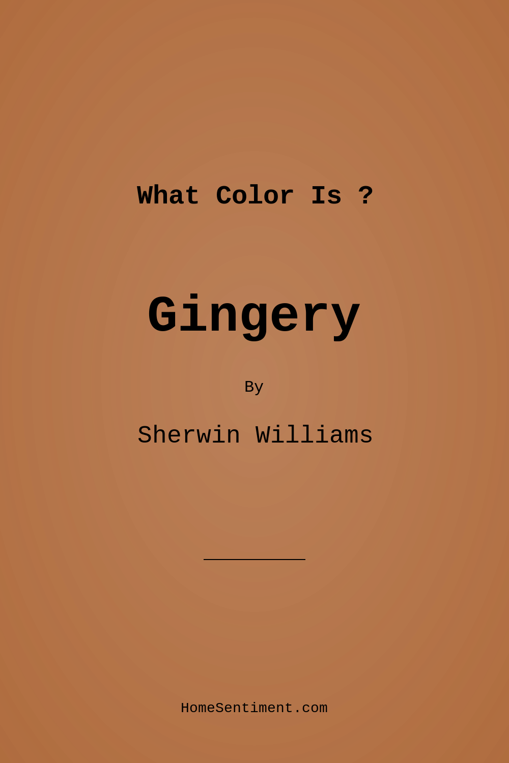 Gingery SW 6363 by Sherwin Williams