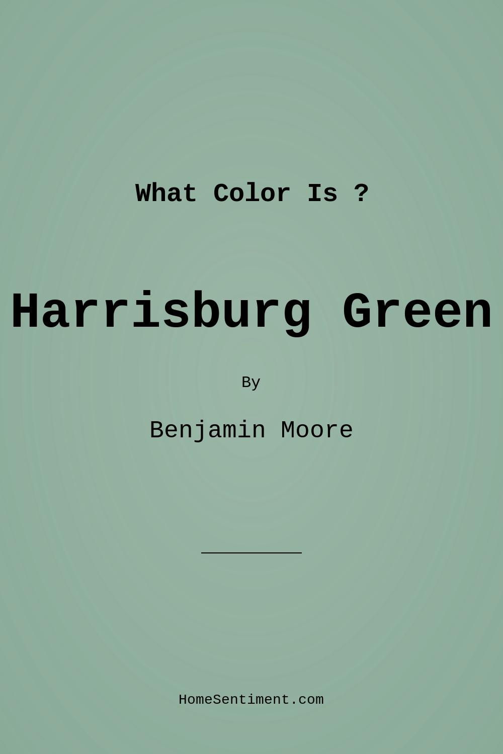 Harrisburg Green HC-132 by Benjamin Moore