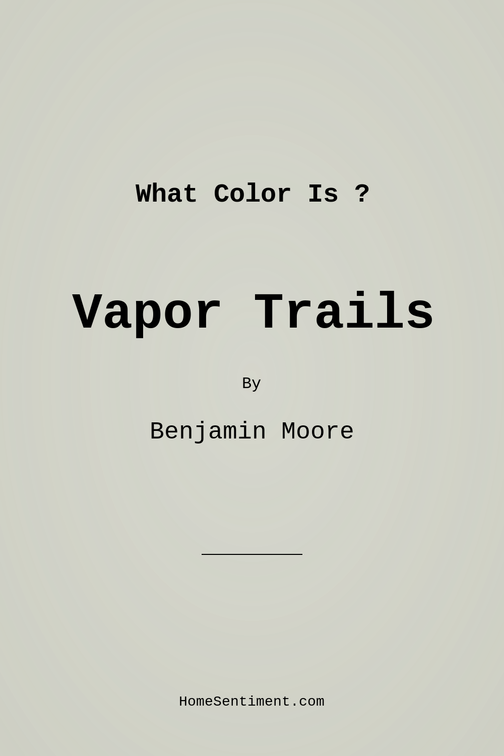 Vapor Trails 1556 by Benjamin Moore