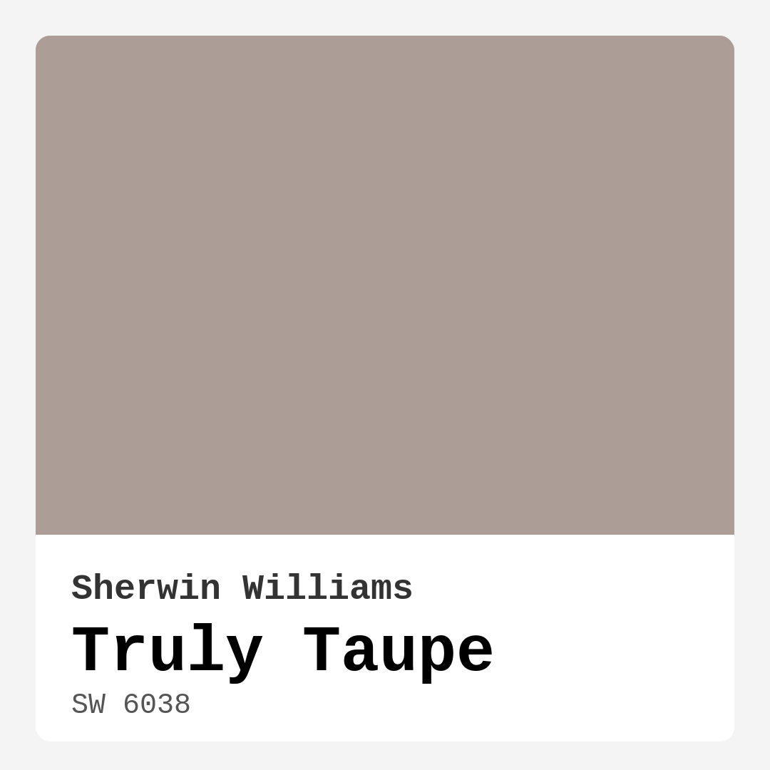 Truly Taupe SW 6038 by Sherwin Williams