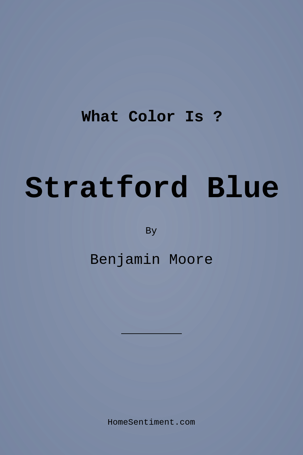 Stratford Blue 831 by Benjamin Moore