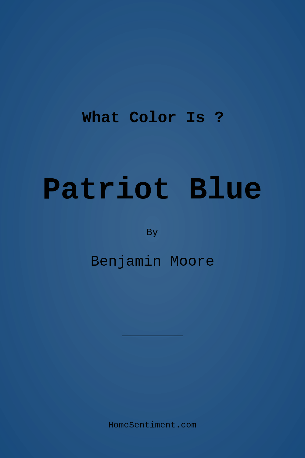 Patriot Blue 2064-20 by Benjamin Moore