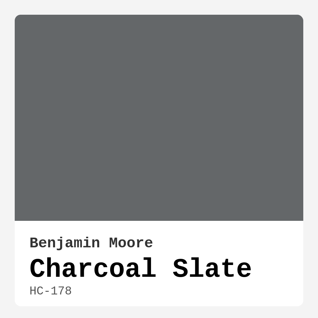 Charcoal Slate HC-178 by Benjamin Moore
