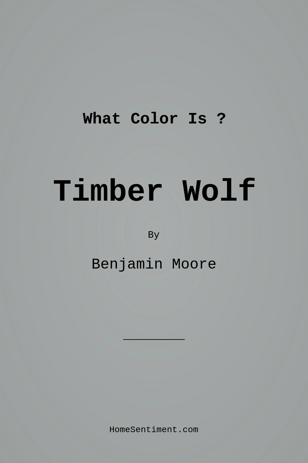 Timber Wolf 1600 by Benjamin Moore