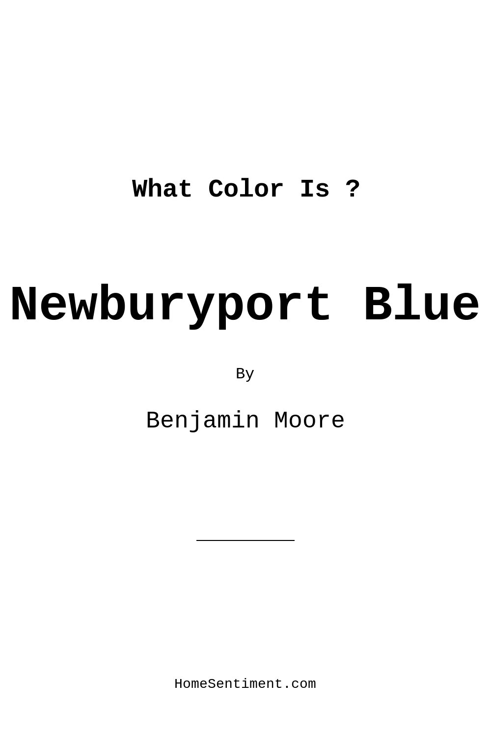 Newburyport Blue HC-155 by Benjamin Moore