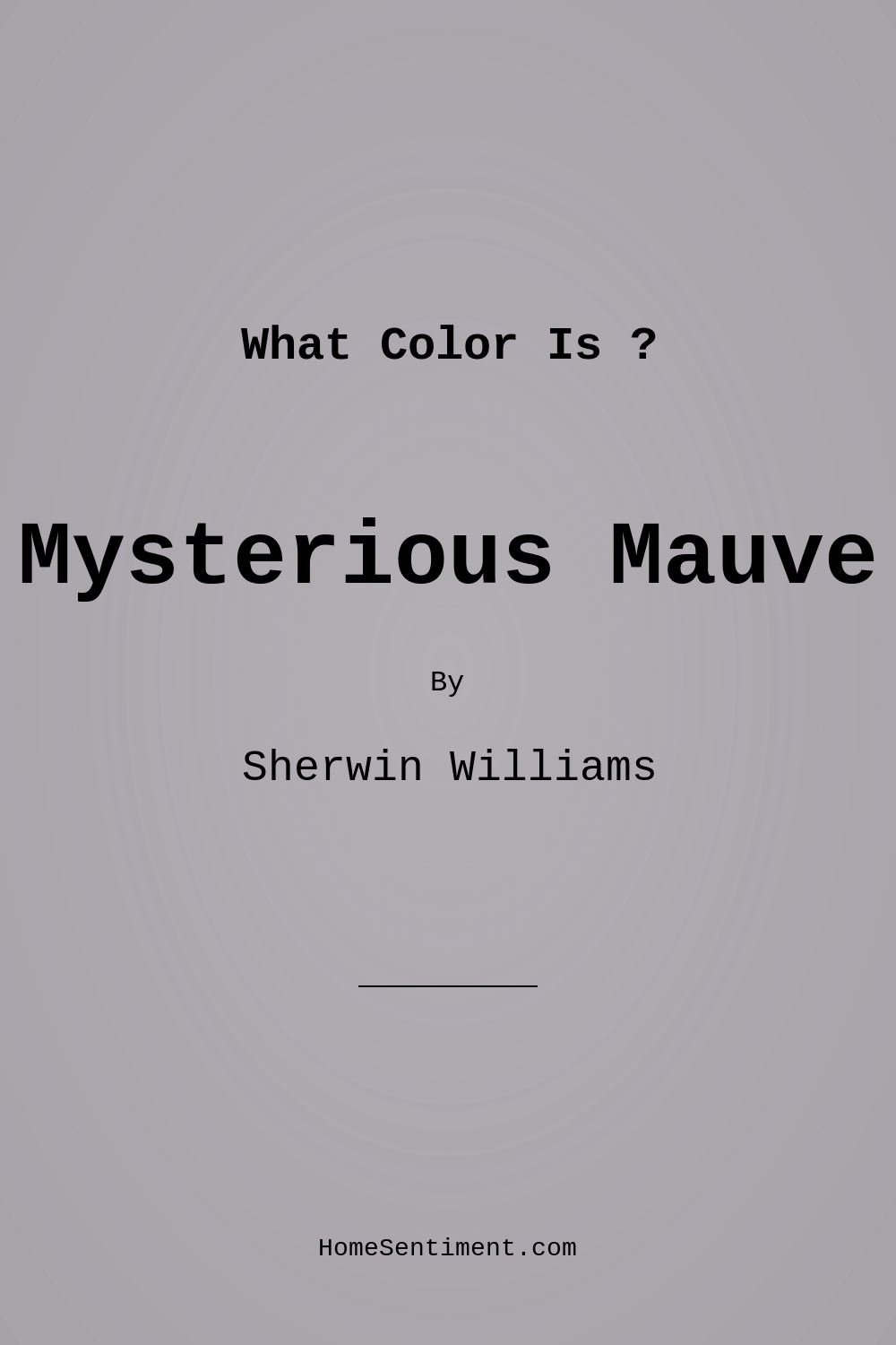 Mysterious Mauve SW 6262 by Sherwin Williams