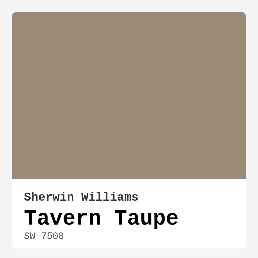 Tavern Taupe SW 7508 by Sherwin Williams