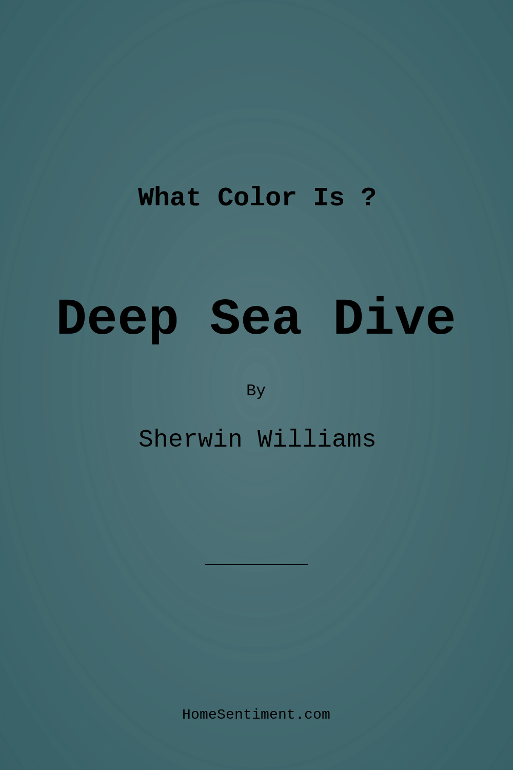 Deep Sea Dive SW 7618 by Sherwin Williams