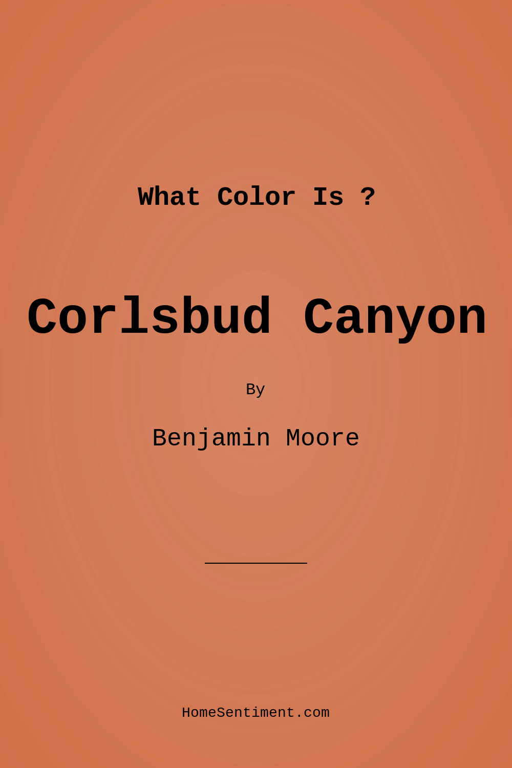 Corlsbud Canyon 76 by Benjamin Moore