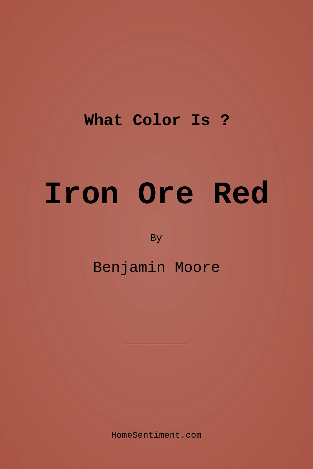 Iron Ore Red 2089-10 by Benjamin Moore