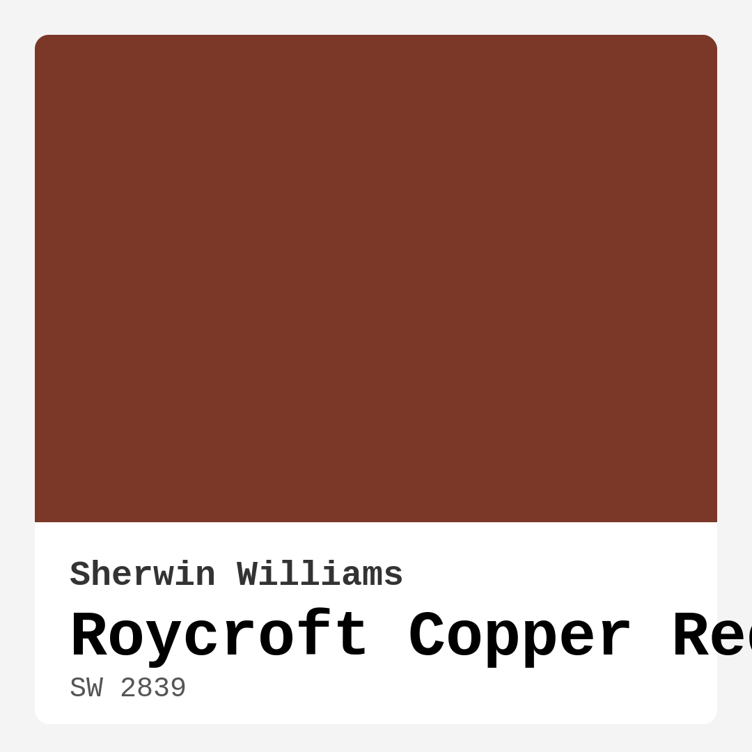 Roycroft Copper Red SW 2839 by Sherwin Williams