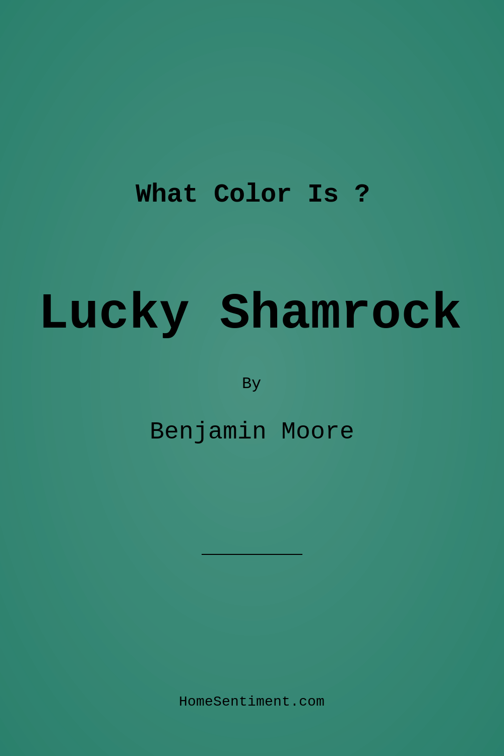 Lucky Shamrock 609 by Benjamin Moore
