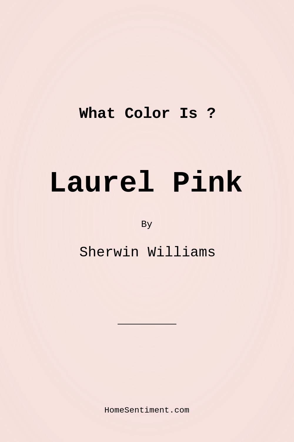 Laurel Pink SW 7111 by Sherwin Williams
