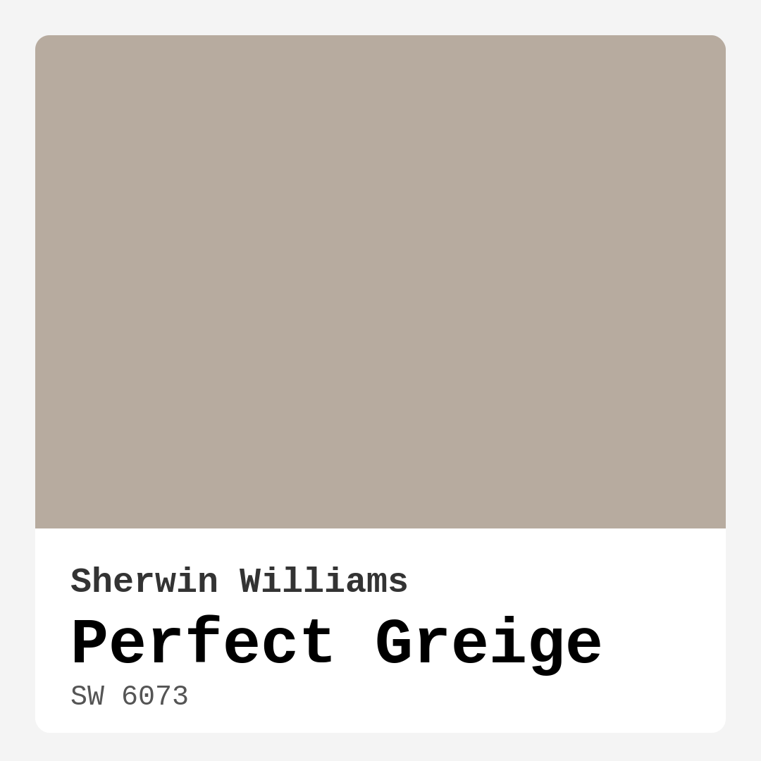 Perfect Greige SW 6073 by Sherwin Williams