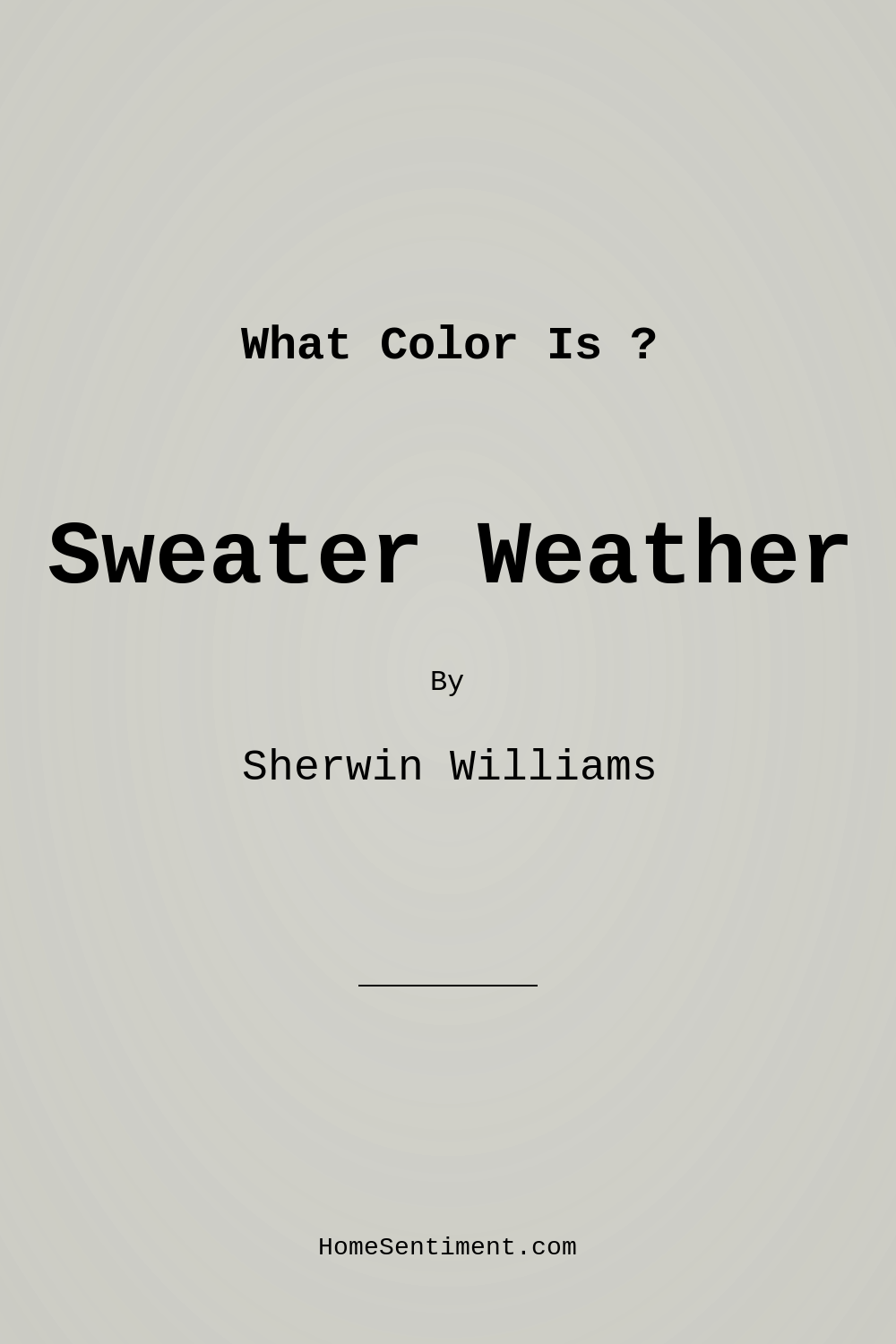 Sweater Weather SW 9548 by Sherwin Williams