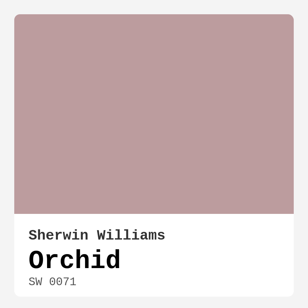 Orchid SW 0071 by Sherwin Williams