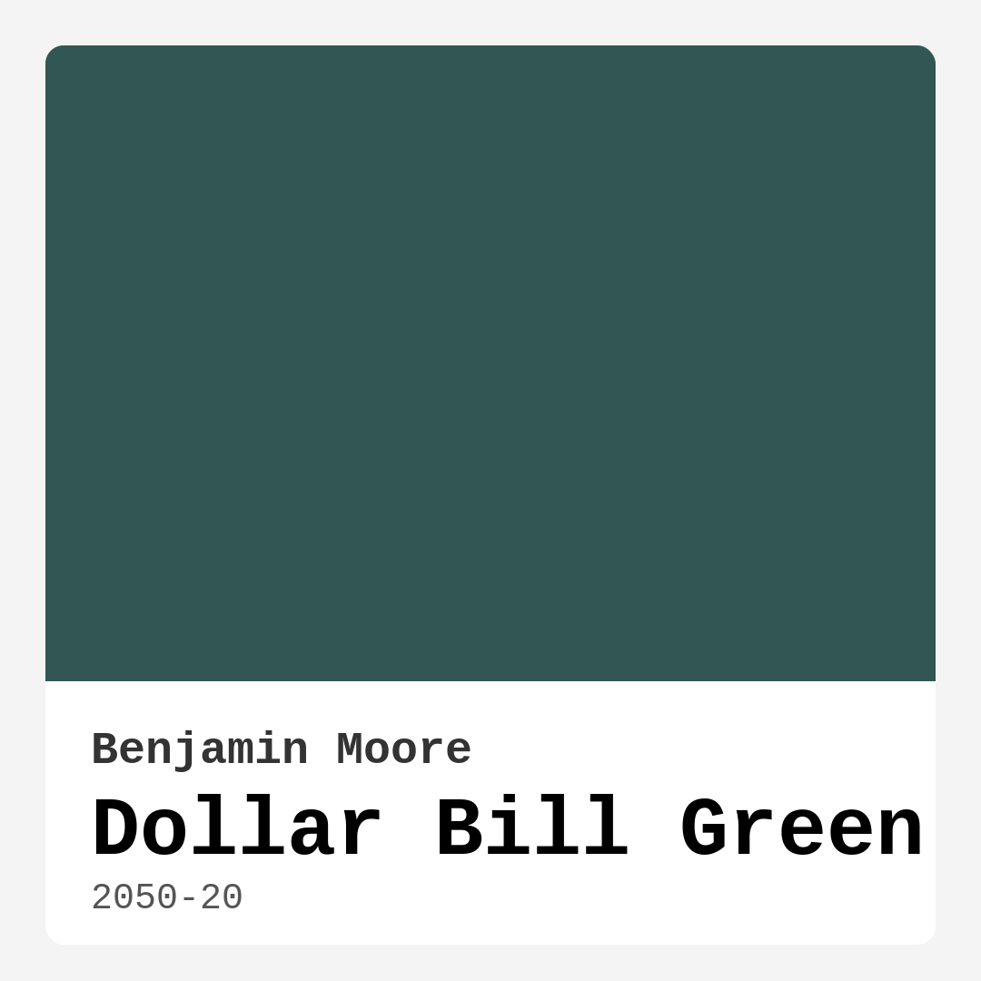 Dollar Bill Green 2050-20 by Benjamin Moore