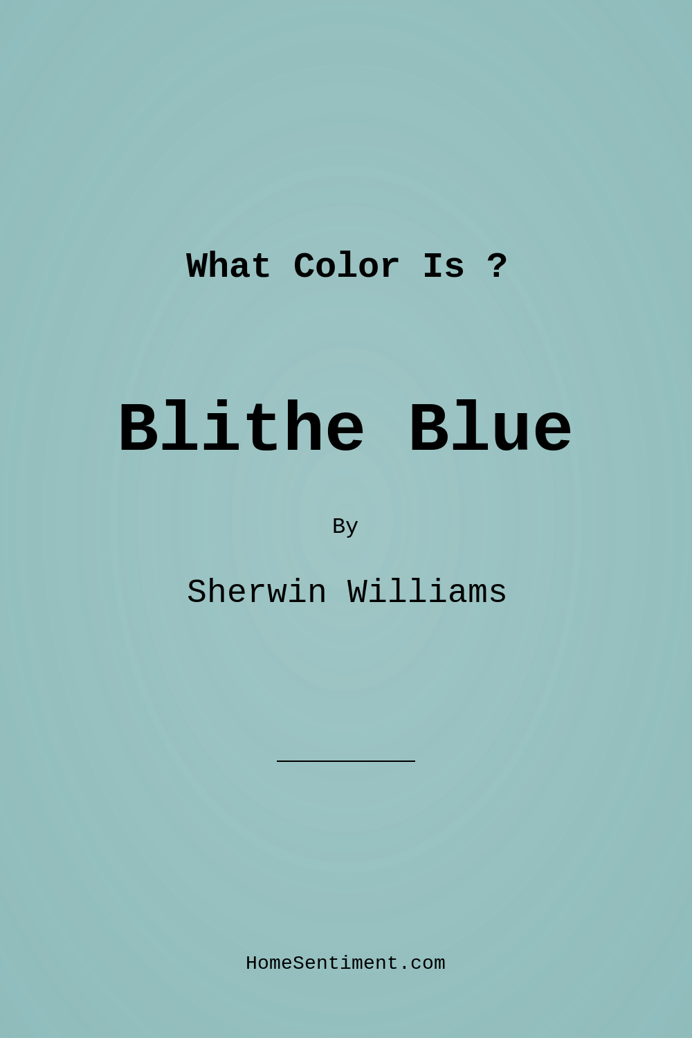 Blithe Blue SW 9052 by Sherwin Williams