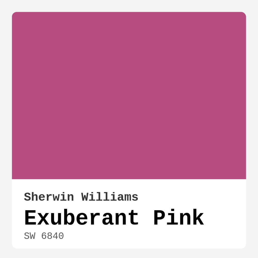 Exuberant Pink SW 6840 by Sherwin Williams