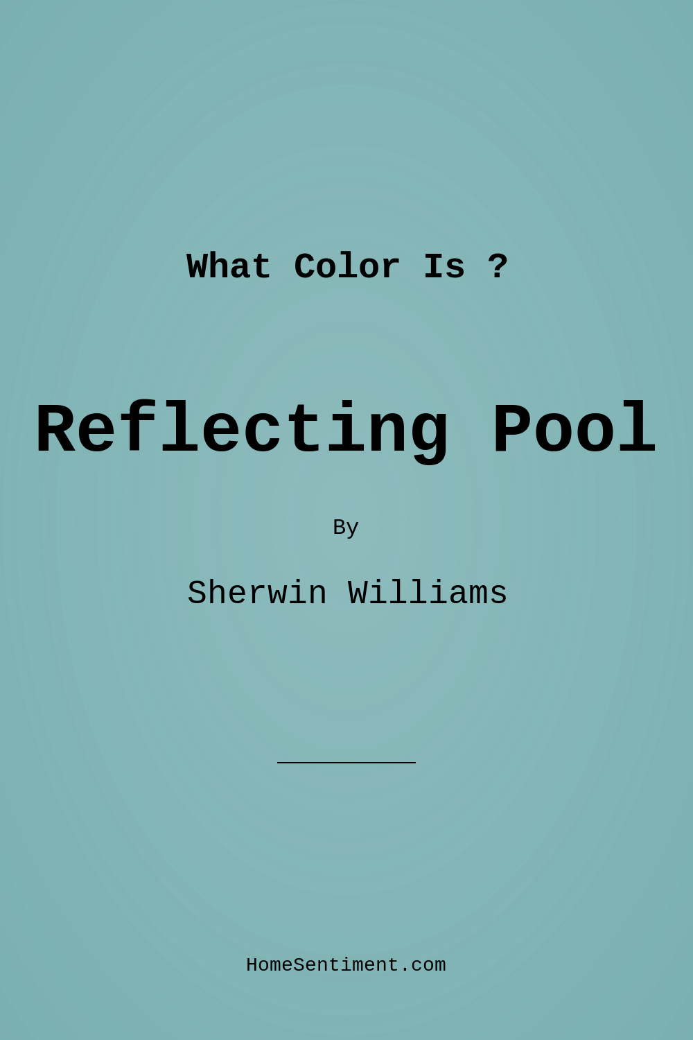 Reflecting Pool SW 6486 by Sherwin Williams