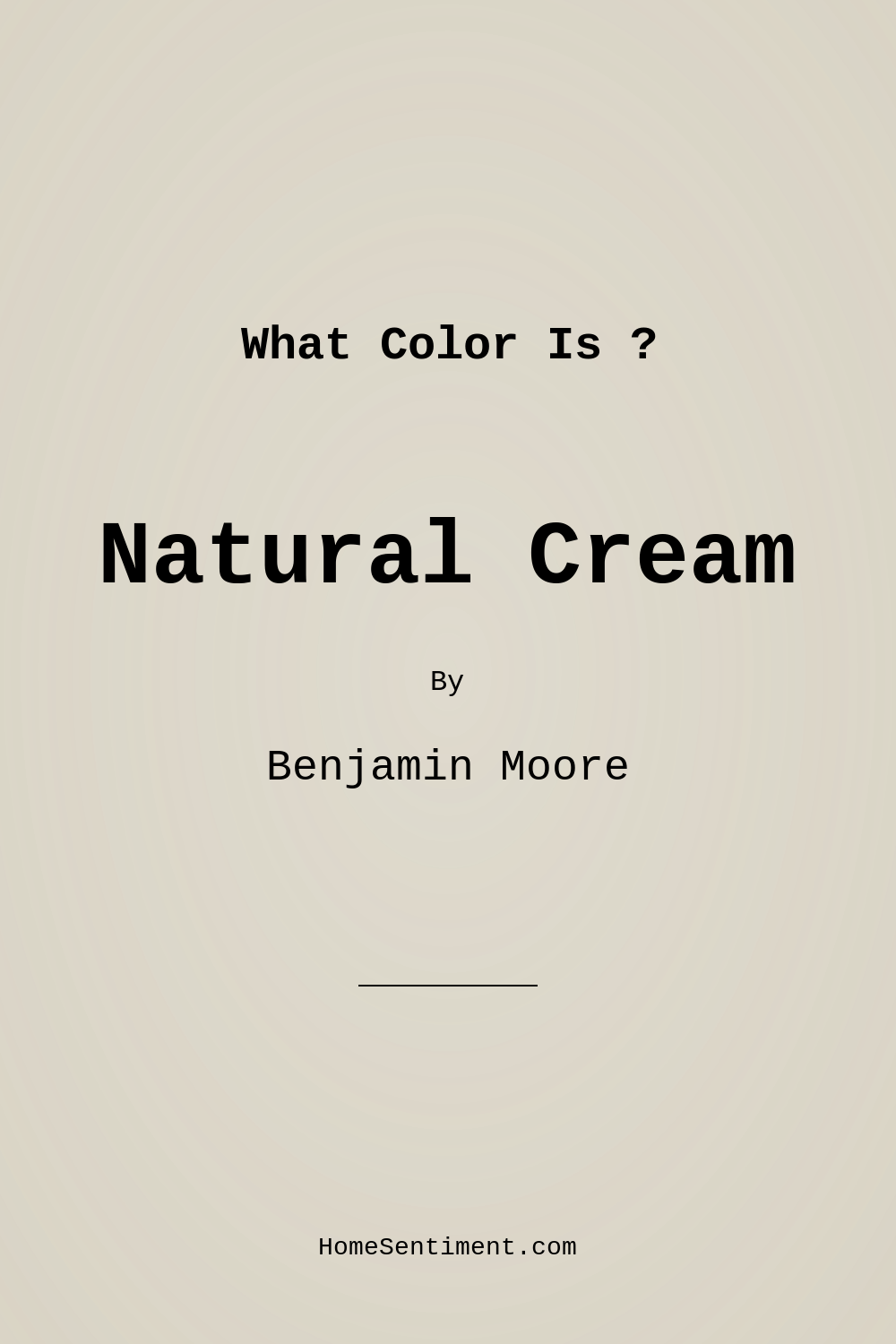 Natural Cream OC-14 by Benjamin Moore