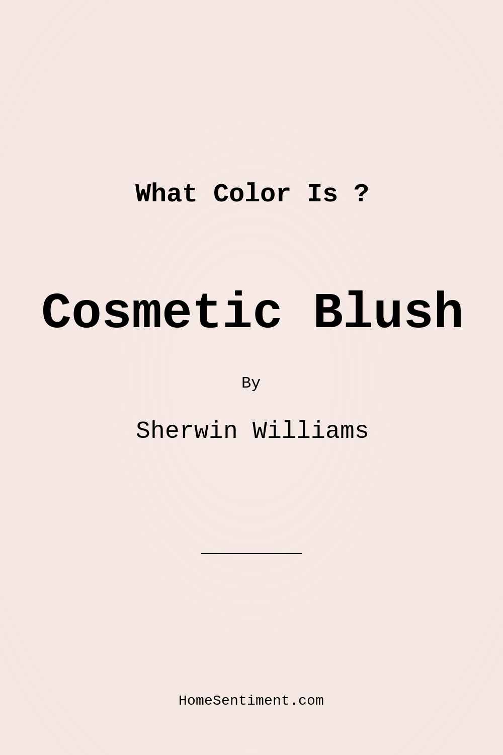 Cosmetic Blush SW 7110 by Sherwin Williams