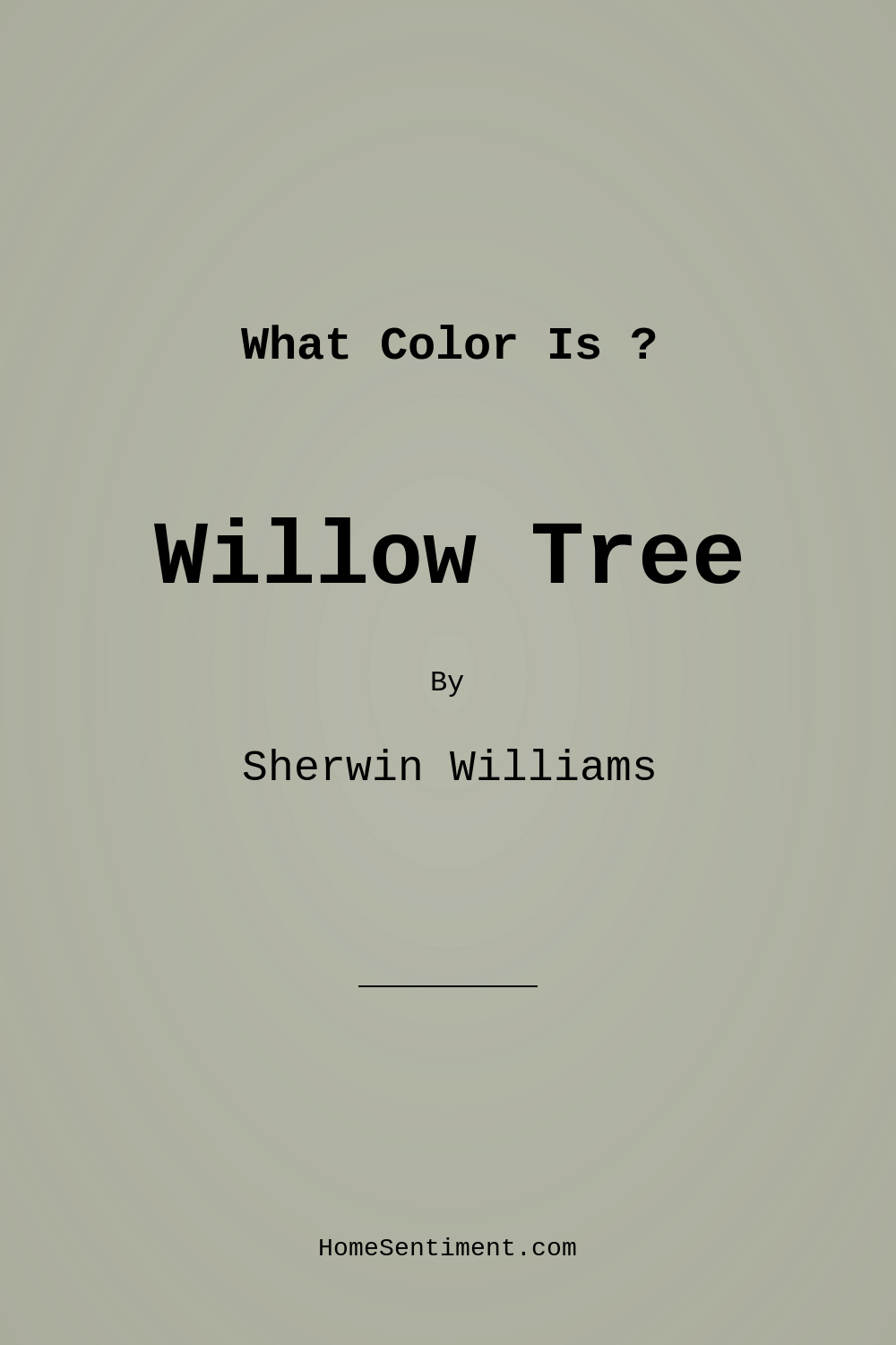 Willow Tree SW 7741 by Sherwin Williams