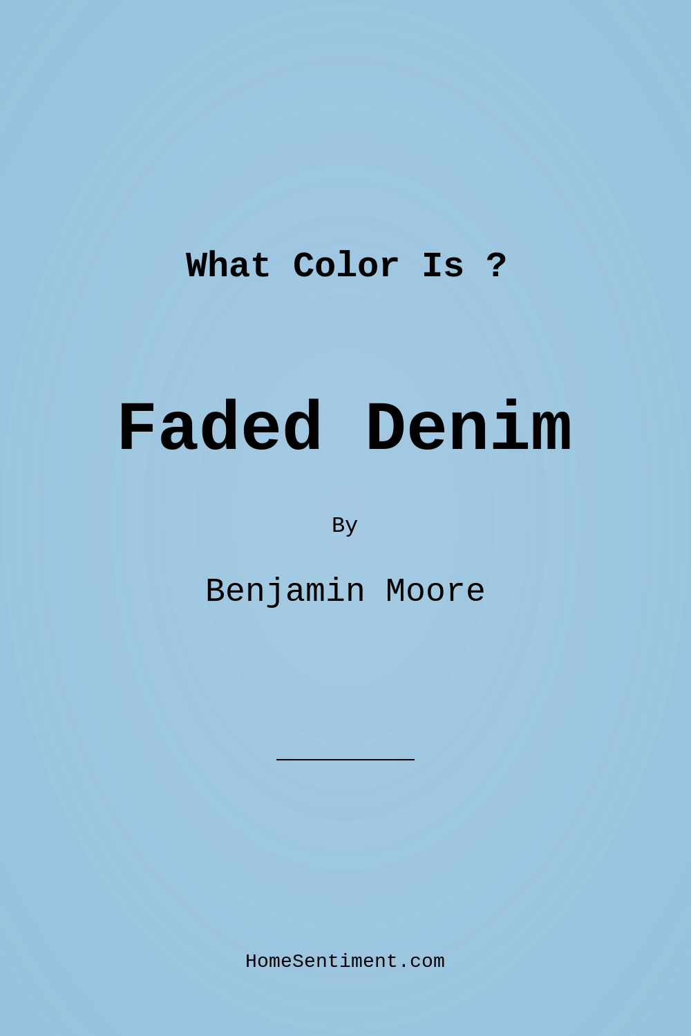 Faded Denim 795 by Benjamin Moore